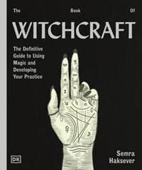 The Book of Witchcraft - Semra Haksever, Dorling Kindersley Ltd 1