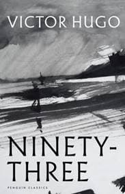 Ninety-Three - Victor Hugo, Penguin Books Ltd