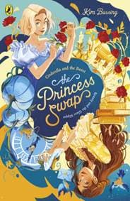 The Princess Swap 1: Cinderella and the Beast (or, Beauty and the Glass Slipper) - Kim Bussing, Penguin Random House Children's UK 1