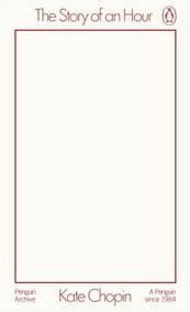 The Story of an Hour - Kate Chopin, Penguin Books Ltd