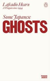 Some Japanese Ghosts - Lafcadio Hearn, Penguin Books Ltd