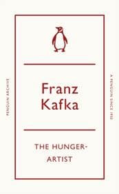 A Hunger-Artist - Franz Kafka, Penguin Books Ltd 1