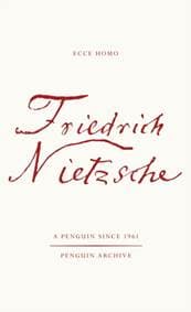 Ecce Homo - Friedrich Nietzsche, Penguin Books Ltd