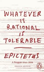 Whatever is Rational is Tolerable - Epictetus, Penguin Books Ltd
