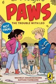 PAWS: The Trouble With Leo - Nathan Fairbairn, Penguin Random House Children's UK 1