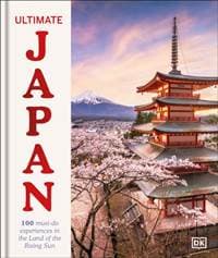 Ultimate Japan - DK Travel, Rebecca Hallett, Dorling Kindersley Ltd 1