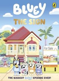 Bluey: The Sign - Bluey, Penguin Random House Children's UK