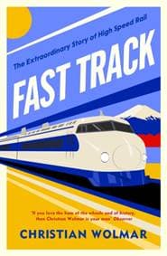 Fast Track - Christian Wolmar, Penguin Books Ltd 1