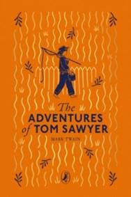 The Adventures of Tom Sawyer - Mark Twain, Penguin Random House Children's UK