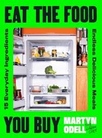 Eat The Food You Buy - Martyn Odell, Penguin Books Ltd 1