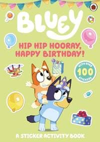 Hip Hip Hooray, Happy Birthday! - Bluey, Penguin Random House Children's UK 1