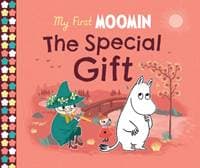 My First Moomin: The Special Gift - Tove Jansson, Penguin Random House Children's UK