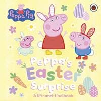 Peppa Pig: Peppa’s Easter Surprise - Peppa Pig, Penguin Random House Children's UK