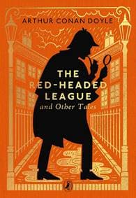 The Red-Headed League and Other Tales - Arthur Conan Doyle, Penguin Random House Children's UK