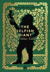 The Selfish Giant and Other Tales - Oscar Wilde, Penguin Random House Children's UK