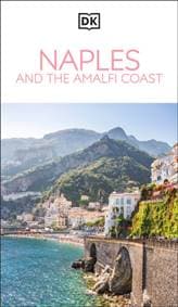 DK Naples and the Amalfi Coast - DK Travel, Dorling Kindersley Ltd 1