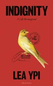 Indignity - Lea Ypi, Penguin Books Ltd 1
