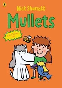 Mullets - Nick Sharratt, Penguin Random House Children's UK 1