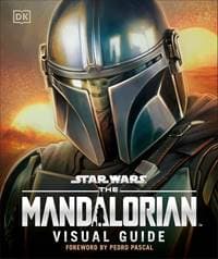 Star Wars The Mandalorian Visual Guide - Pablo Hidalgo, Dorling Kindersley Ltd