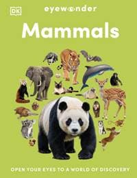 Eyewonder Mammals - DK, Dorling Kindersley Ltd 1