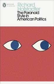 The Paranoid Style in American Politics - Richard Hofstadter, Penguin Books Ltd