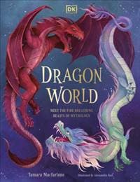 Dragon World - Tamara Macfarlane, Dorling Kindersley Ltd 1
