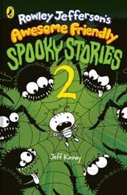 Rowley Jefferson’s Awesome Friendly Spooky Stories 2 - Jeff Kinney, Penguin Random House Children's UK 1