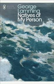 Natives of My Person - George Lamming, Penguin Books Ltd 1