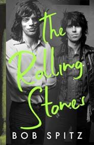 The Rolling Stones - Bob Spitz, Penguin Books Ltd 1