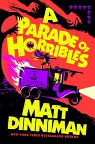A Parade of Horribles - Matt Dinniman, Penguin Books Ltd
