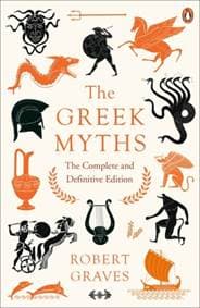 The Greek Myths - Robert Graves, Penguin Books Ltd