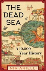 The Dead Sea - Nir Arielli, Yale University Press 1