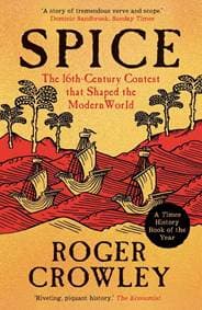 Spice - Roger Crowley, Yale University Press 1