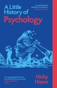 A Little History of Psychology - Nicky Hayes, Yale University Press