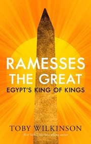 Ramesses the Great - Toby Wilkinson, Yale University Press