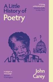A Little History of Poetry - John Carey, Yale University Press 1
