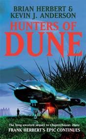 Hunters of Dune - Brian Herbert, Kevin J Anderson, Hodder & Stoughton 1