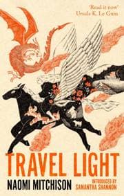 Travel Light - Naomi Mitchison, Little, Brown Book Group 1