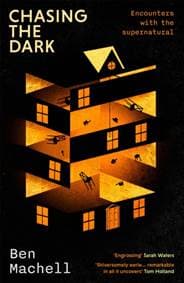 Chasing the Dark - Ben Machell, Little, Brown