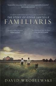 Familiaris - David Wroblewski, Little, Brown Book Group