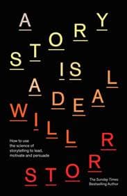 A Story is a Deal - Will Storr, Little, Brown 1