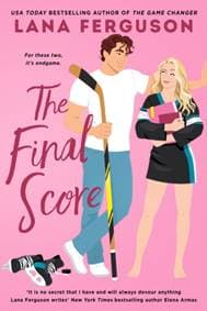 The Final Score - Lana Ferguson, Little, Brown Book Group