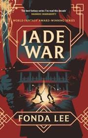 Jade War - Fonda Lee, Little, Brown Book Group 1