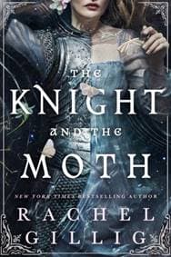The Knight and the Moth - Rachel Gillig, Little, Brown Book Group 1