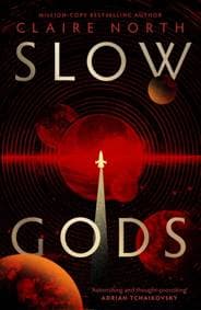 Slow Gods - Claire North, Little, Brown