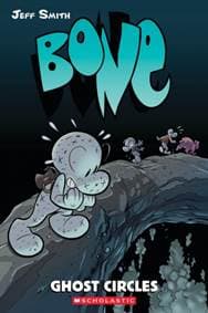 Bone 7: Ghost Circles - Jeff Smith, Scholastic
