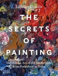 The Secrets of Painting - Lachlan Goudie, Thames & Hudson Ltd 1