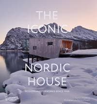 The Iconic Nordic House - Dominic Bradbury, Richard Powers, Thames & Hudson Ltd 1