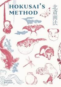 Hokusai's Method - Kyoko Wada, Ryoko Matsuba, Katsushika Hokusai, Thames & Hudson Ltd 1