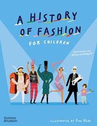 A History of Fashion for Children - Celia Joicey, Dennis Nothdruft, Thames & Hudson Ltd